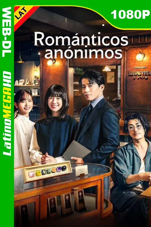 Románticos anónimos (Serie) Temporada 1 (2025) Latino 1080P NF WEB-DL