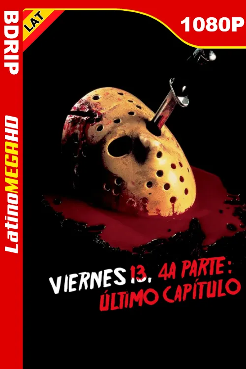 Viernes 13 Parte 4: Capítulo Final (1984) REMASTERED Latino 1080P BDRIP