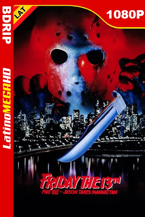 Viernes 13 Parte 8: Jason toma Manhattan (1989) Latino 1080P BDRIP