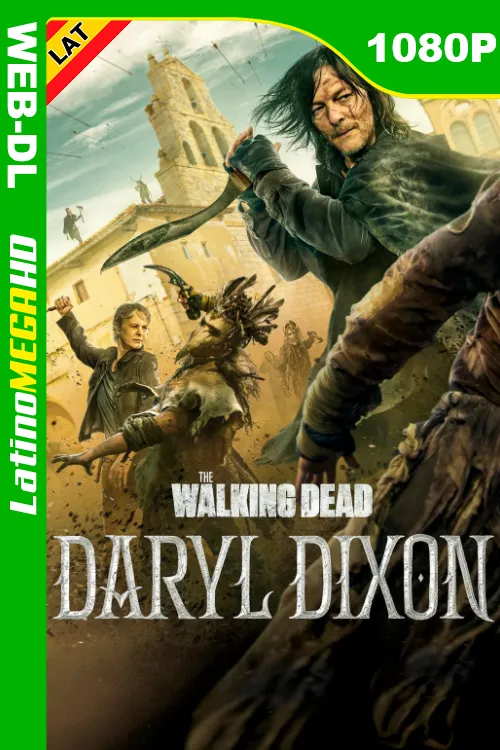 The Walking Dead: Daryl Dixon (Serie) Temporada 3 (2025) Latino 1080P AMZN WEB-DL