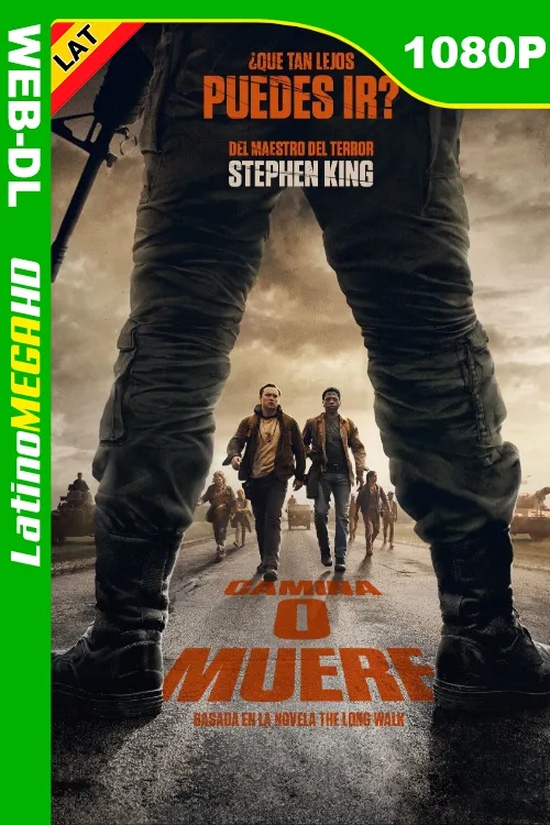 Camina o muere (2025) Latino 1080P WEB-DL