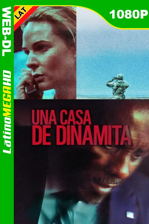 Una casa de dinamita (2025) Latino 1080P NF WEB-DL