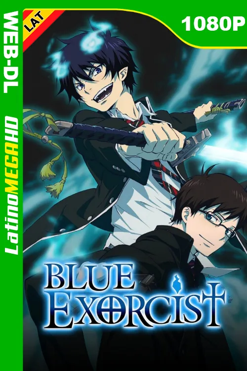 Blue Exorcist (Serie) Temporada 1 (2011) Latino 1080P CR WEB-DL