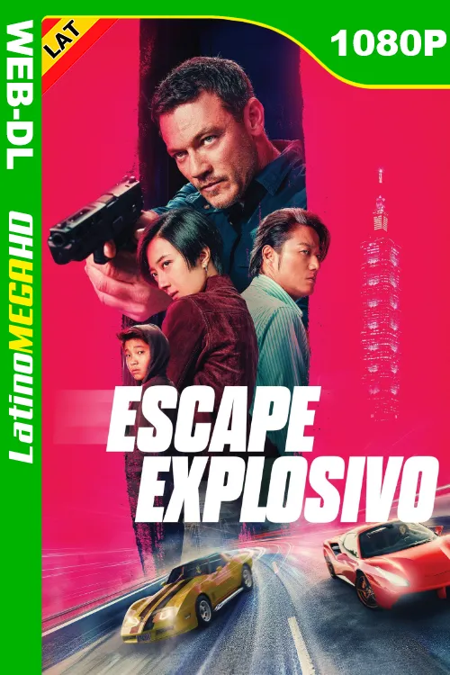 Escape explosivo (2024) Latino 1080P WEB-DL LIGERO