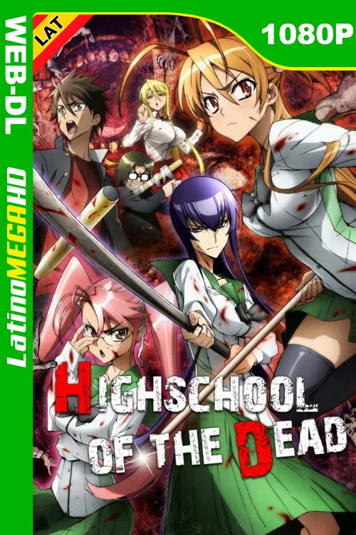 Highschool of the Dead (Serie) Temporada 1 (2010) Latino 1080P AMZN WEB-DL