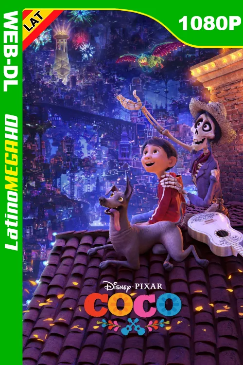 Coco (2017) SPANISH VERSION Latino 1080P DSNP WEB-DL