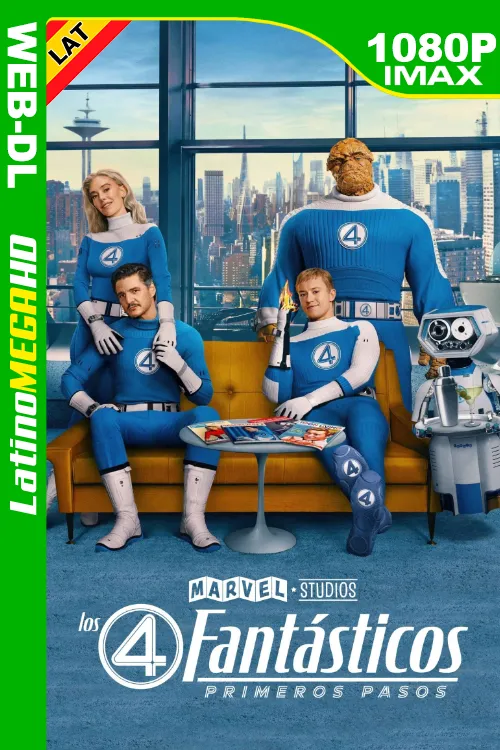 Los 4 Fantásticos: Primeros pasos (2025) Latino 1080P DSNP IMAX WEB-DL