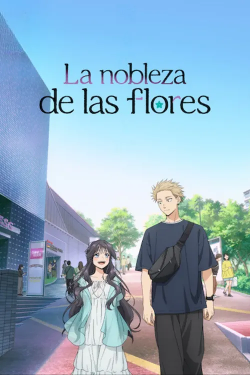 La nobleza de las flores (Serie) Temporada 1 (2025) Latino