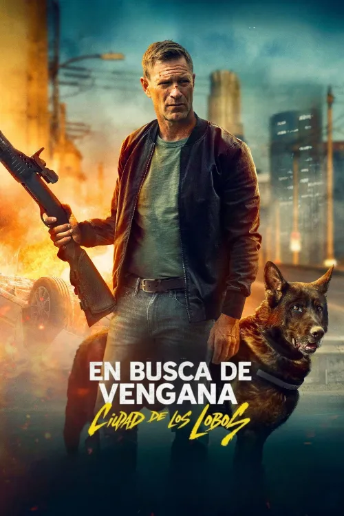 En busca de venganza 2: Ciudad de los lobos (2025) Latino