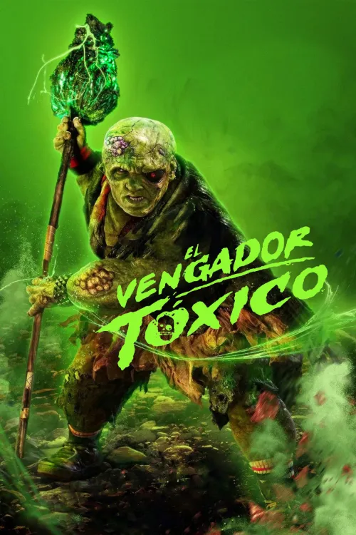 El Vengador Toxico (2025) Latino